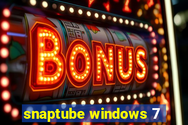 snaptube windows 7